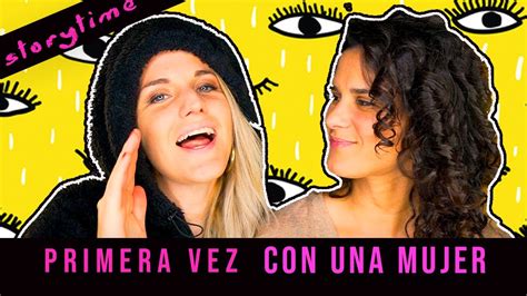 lesbiana primera vez|Mi primera vez con una mujer .